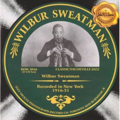 Wilbur Sweatman - Recorded in New York 1916-35 (CD)