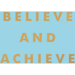 Believe and Achieve - by  Summersdale (Hardcover)
