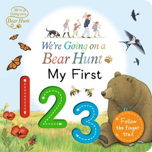 We're Going on a Bear Hunt: My First 123 - by  Walker Productions Ltd (Board Book) - 1 of 1