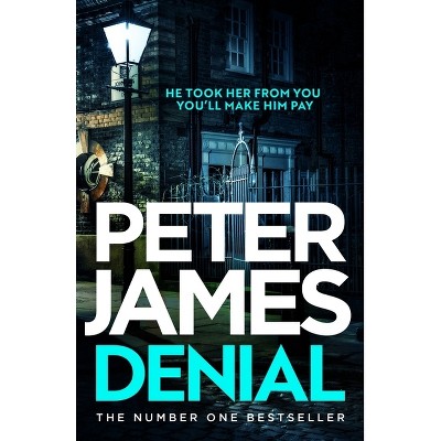 Denial - by  Peter James (Paperback)