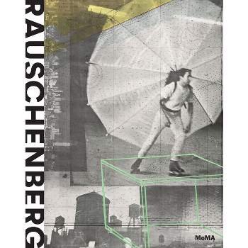 Robert Rauschenberg - by Leah Dickerman & Achim Borchardt-Hume
