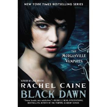 Black Dawn - (Morganville Vampires) by  Rachel Caine (Paperback)