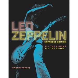 Led Zeppelin - by  Martin Popoff (Hardcover) - 1 of 1