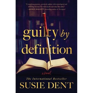Guilty by Definition - by  Susie Dent (Paperback) - 1 of 1