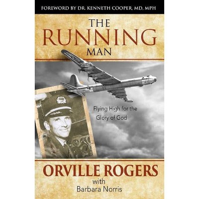 The Running Man - by  Orville Rogers (Paperback)