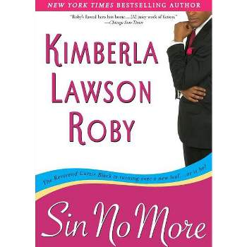 Sin No More - (Reverend Curtis Black) by  Kimberla Lawson Roby (Paperback)