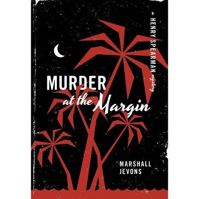 Murder at the Margin - by  Marshall Jevons (Paperback)