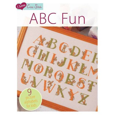 I Love Cross Stitch - ABC Fun - (Paperback)