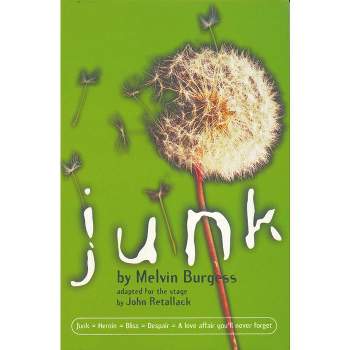Junk - (Modern Plays) by  Melvin Burgess (Paperback)