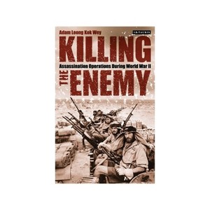 Killing the Enemy - by  Adam Leong Kok Wey (Paperback) - 1 of 1