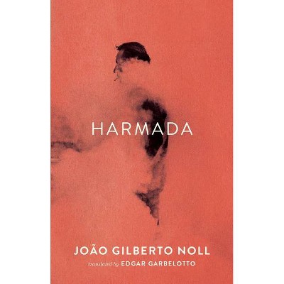 Harmada - by  João Gilberto Noll (Paperback)