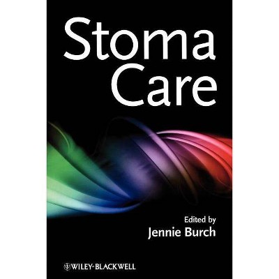 Stoma Care - by  Jennie Burch (Paperback)