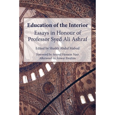 Education of the Interior - by  Shaikh Abdul Mabud (Paperback)