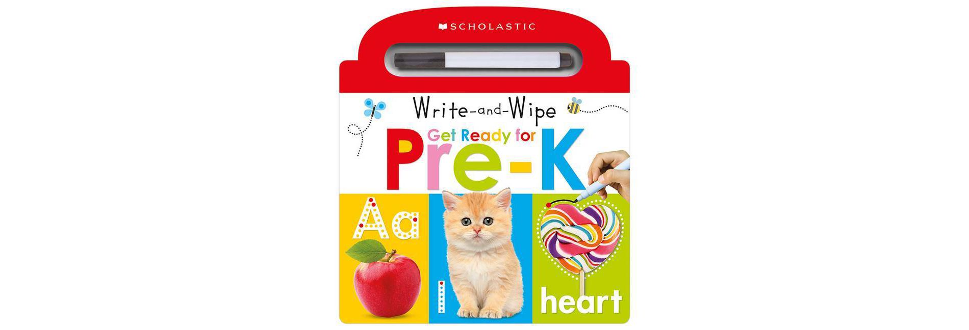 Write and Wipe Get Ready for Pre-k -  by Scholastic Inc. & Scholastic Early Learners (Hardcover)
