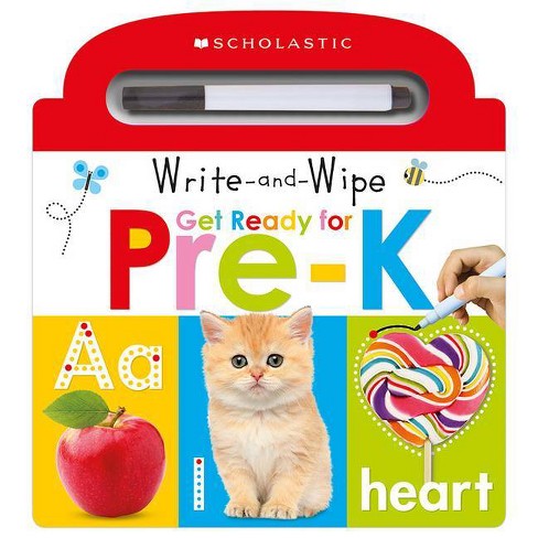 Write and Wipe Get Ready for Pre-k -  by Scholastic Inc. & Scholastic Early Learners (Hardcover) - image 1 of 1