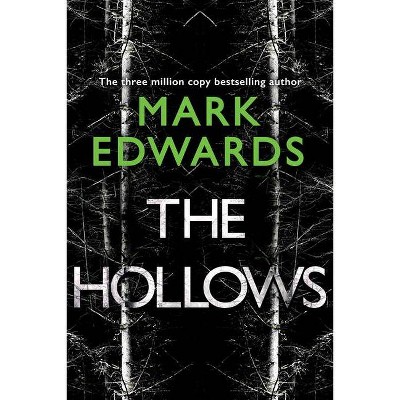 The Hollows - by  Mark Edwards (Paperback)