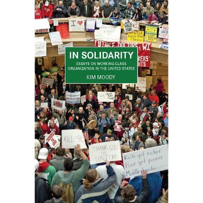 In Solidarity - by  Kim Moody (Paperback)