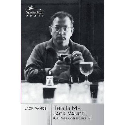 This Is Me, Jack Vance! - (Paperback)