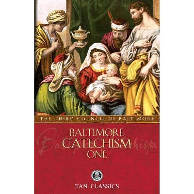 Baltimore Catechism One - (Tan Classics) (Paperback)