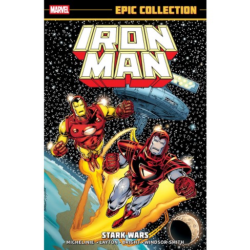 Iron Man Epic Collection: Stark Wars [New Printing] - by  Bob Layton & David Michelinie (Paperback) - image 1 of 1