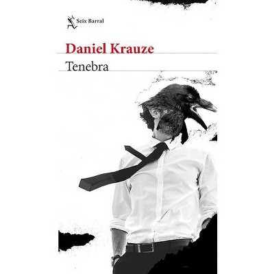 Tenebra - by  Daniel Krauze (Paperback)