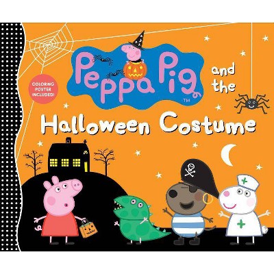 Peppa Pig and the Halloween Costume - by  Candlewick Press (Hardcover)