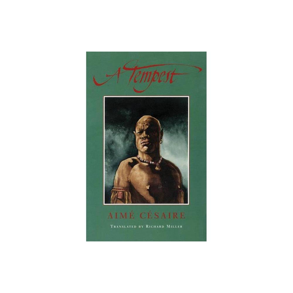 A Tempest - (Tcg Translations) by Aimé Césaire (Paperback)