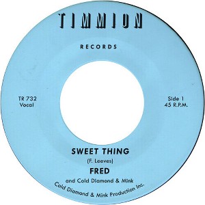 Fred - Sweet thing/My Baby's Outta Sight (vinyl 7 inch single) - 1 of 1
