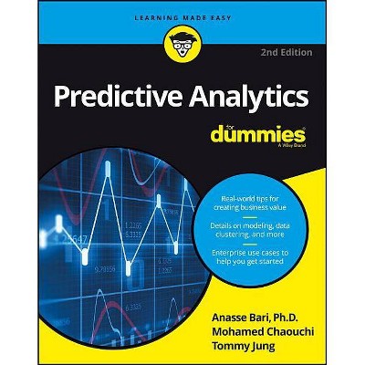 Predictive Analytics for Dummies - (For Dummies) 2nd Edition by  Anasse Bari & Mohamed Chaouchi & Tommy Jung (Paperback)