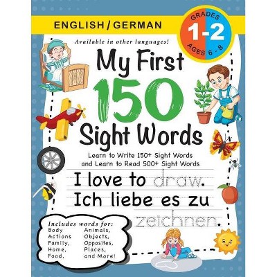 My First 150 Sight Words Workbook - Large Print by  Lauren Dick (Paperback)