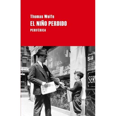 El Niño Perdido - (Largo Recorrido) by  Thomas Wolfe (Paperback)