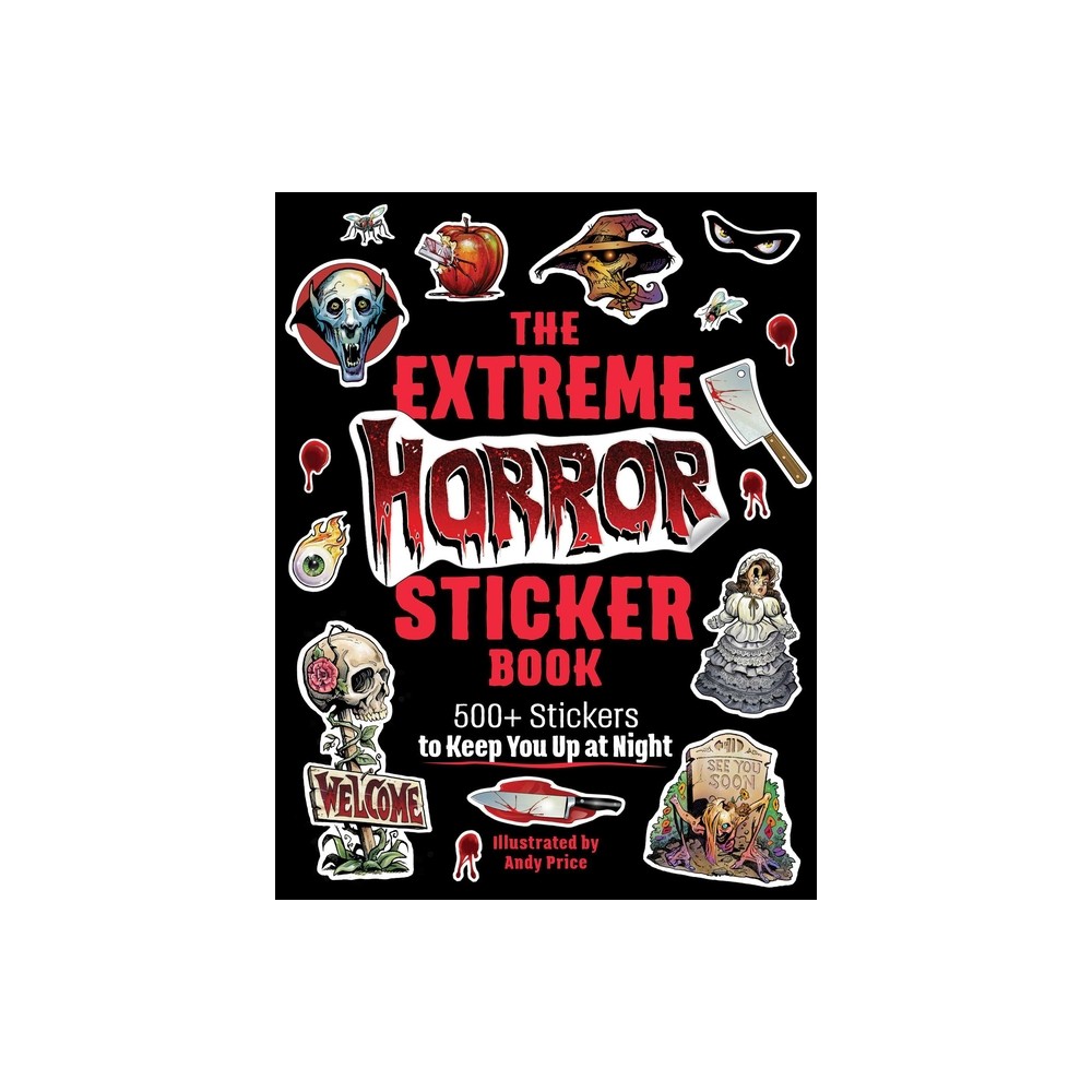 The Extreme Horror Sticker Book - (Paperback)