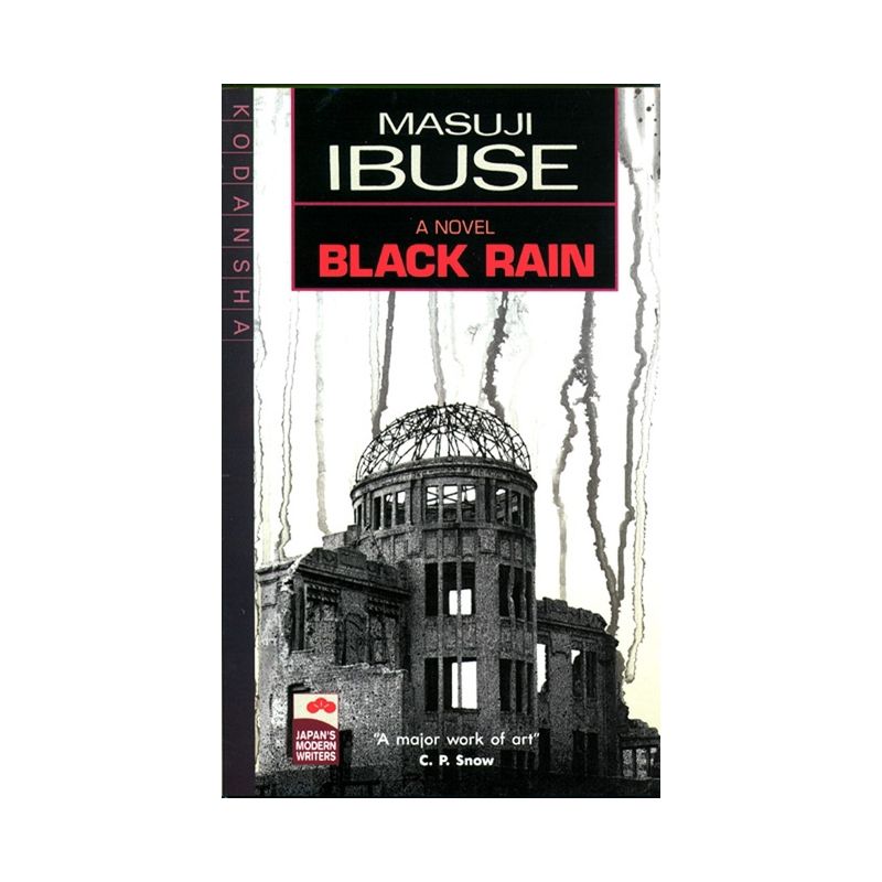Black Rain - (Japan's Modern Writers) by  Masuji Ibuse & John Bester (Paperback), 1 of 2