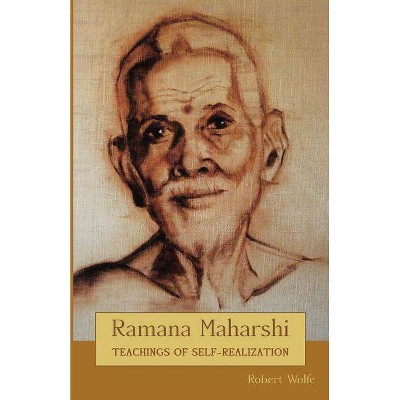 Ramana Maharshi - by  Robert Wolfe (Paperback)