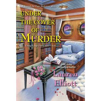 Under the Cover of Murder - (Beyond the Page Bookstore Mystery) by  Lauren Elliott (Paperback)