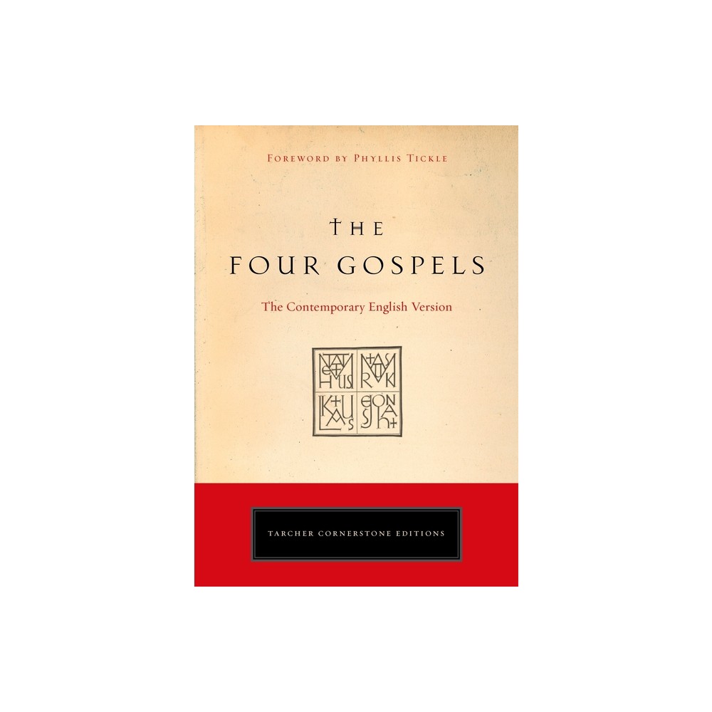 The Four Gospels - (Tarcher Cornerstone Editions) by American Bible Society (Paperback)