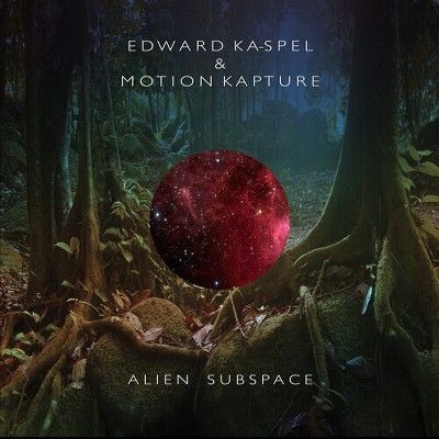 Edward Ka-Spel & Motion Kapture - Alien Subspace (Vinyl)