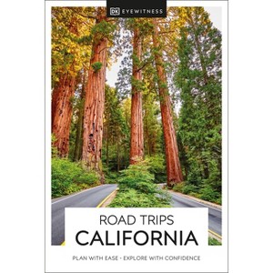 DK Road Trips California - (Travel Guide) by  Dk Travel (Paperback) - 1 of 1