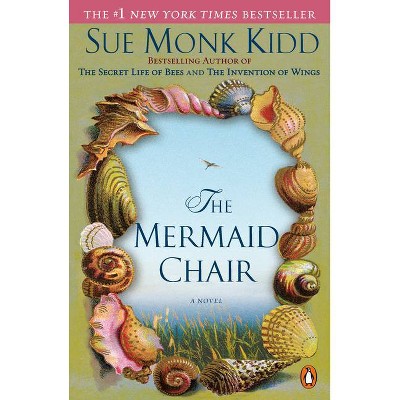 The Mermaid Chair (Reprint) (Paperback) by Sue Monk Kidd