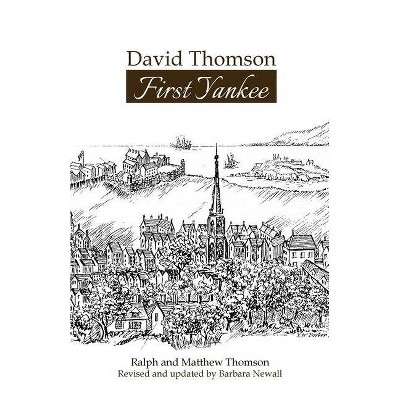 David Thomson - by  Barbara Newall & Ralph Thomson (Paperback)