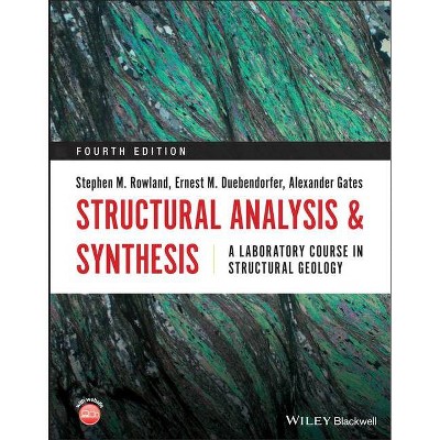 Structural Analysis and Synthesis - 4th Edition by  Stephen M Rowland & Ernest M Duebendorfer & Alexander Gates (Spiral Bound)