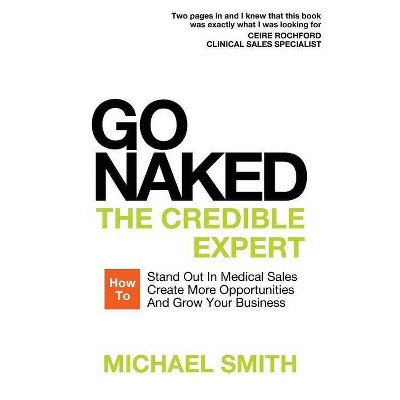 Go Naked - by  Michael Smith (Paperback)