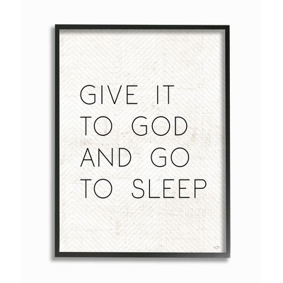 Stupell Industries Give it to God and Sleep Faith Based Bedroom Quote Black Framed Giclee, 16 x 20