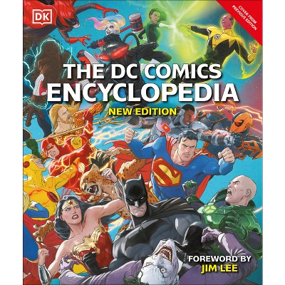 DC Encyclopedia New Edition - by  DK (Hardcover)