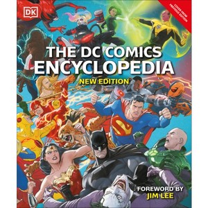 DC Encyclopedia New Edition - by  DK (Hardcover) - 1 of 1