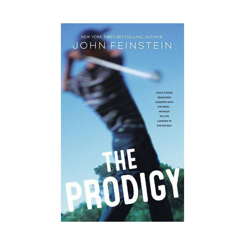The Prodigy - by  John Feinstein (Paperback), 1 of 2