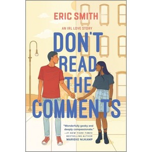 Don't Read the Comments - by  Eric Smith (Paperback) - 1 of 1