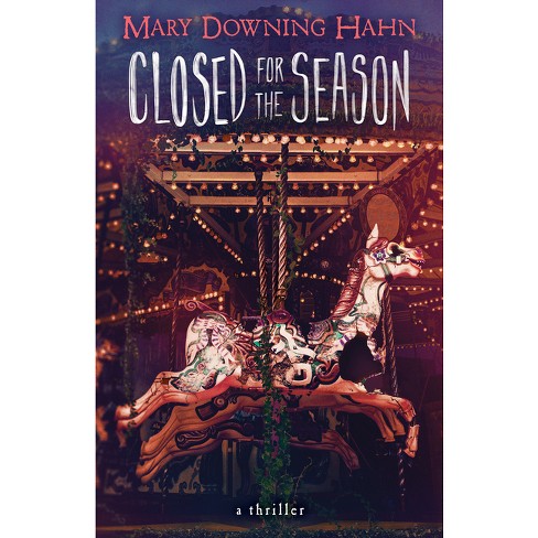 Closed For The Season By Mary Downing Hahn paperback Target