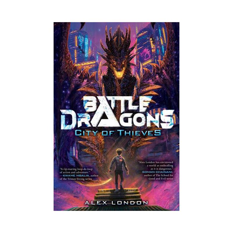 City of Thieves (Battle Dragons #1) - by Alex London, 1 of 2