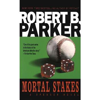 Mortal Stakes - (Spenser) by  Robert B Parker (Paperback)